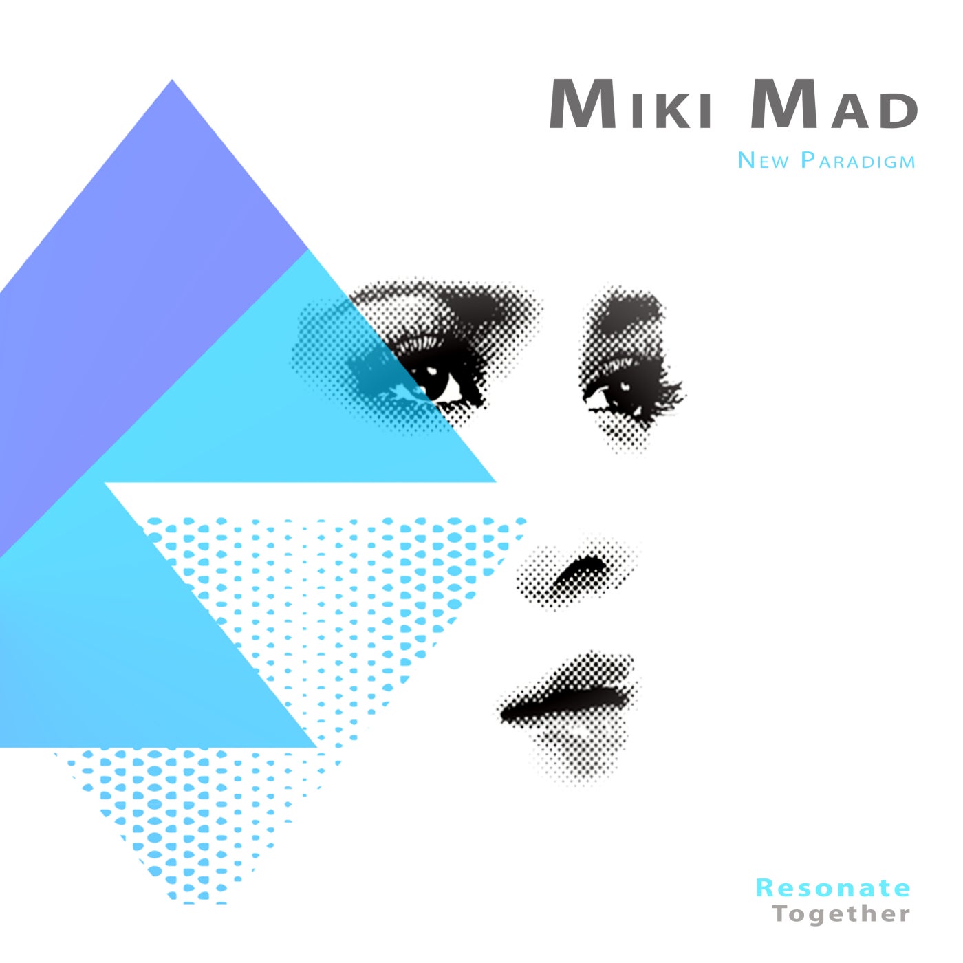 Miki Mad - New Paradigm [RES024]